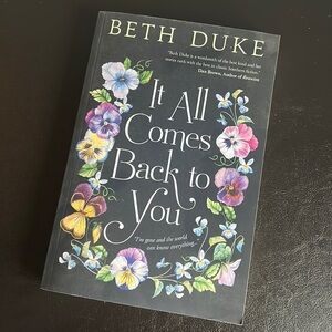 2 for $15 📚 It All Comes Back to You by Beth Duke